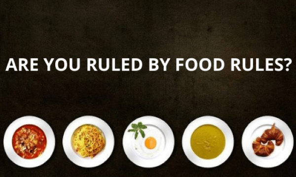 Are you ruled by food rules?